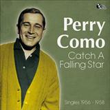 Perry Como picture from Catch A Falling Star released 02/18/2008