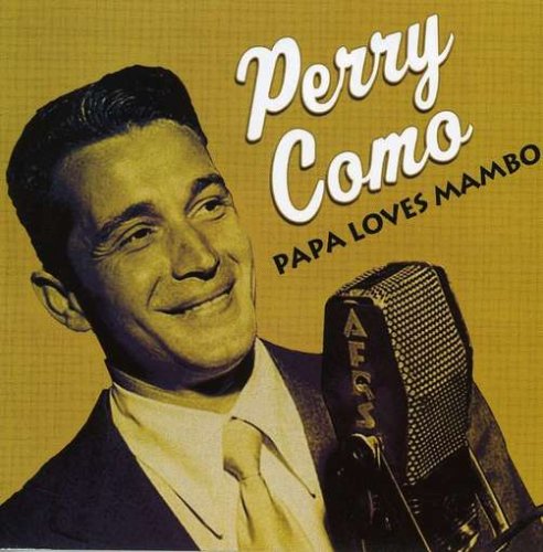 Perry Como Papa Loves Mambo (from Ocean's Eleve profile image