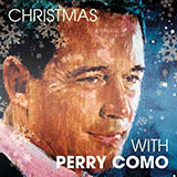 Perry Como picture from There Is No Christmas Like A Home Christmas released 10/18/2023