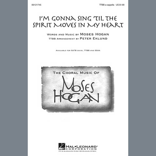 Moses Hogan I'm Gonna Sing 'Til The Spirit Moves profile image