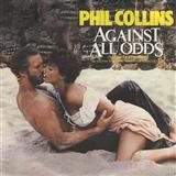 Phil Collins picture from Against All Odds (Take A Look At Me Now) (arr. Berty Rice) released 08/24/2015