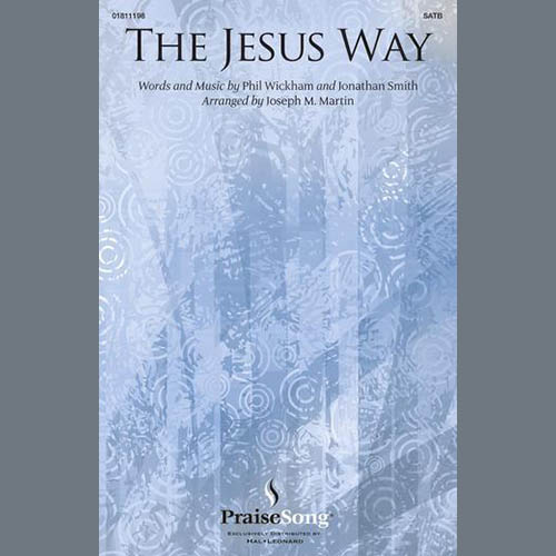 Phil Wickham The Jesus Way (arr. Joseph M. Martin profile image