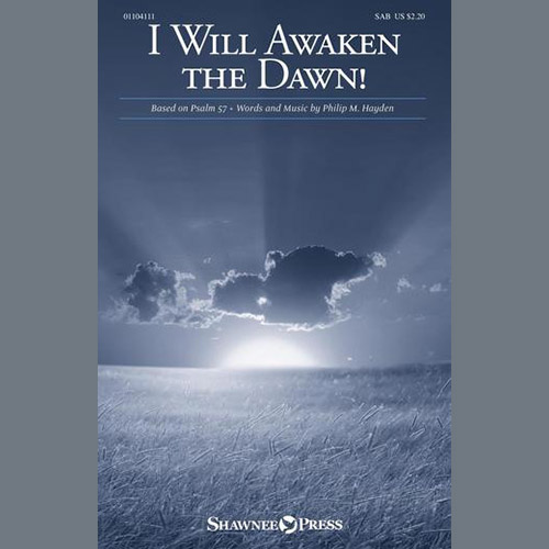 Philip M. Hayden I Will Awaken The Dawn! profile image