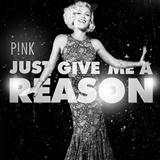 Pink picture from Just Give Me A Reason (feat. Nate Ruess) released 04/26/2017