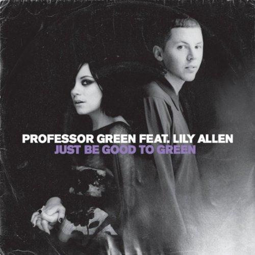 Professor Green Just Be Good To Green (feat. Lily Al profile image