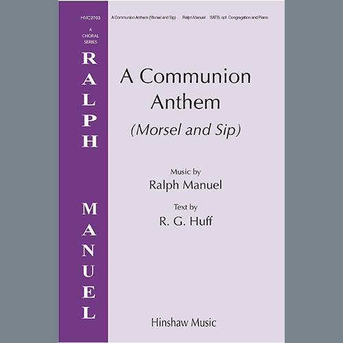 Ralph Manuel A Communion Anthem (Morsel and Sip) profile image