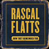 Rascal Flatts picture from How They Remember You released 06/23/2020