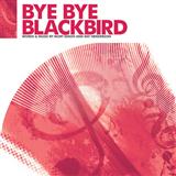 Ray Henderson picture from Bye Bye Blackbird (arr. Jonathan Wikeley) released 01/02/2014