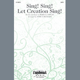 Rebecca Hogan picture from Sing! Sing! Let Creation Sing! (arr. Joshua Metzger) released 06/28/2023