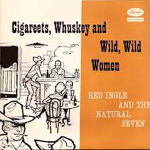 Red Ingles Cigareetes, Whusky And Wild Wild Wom profile image