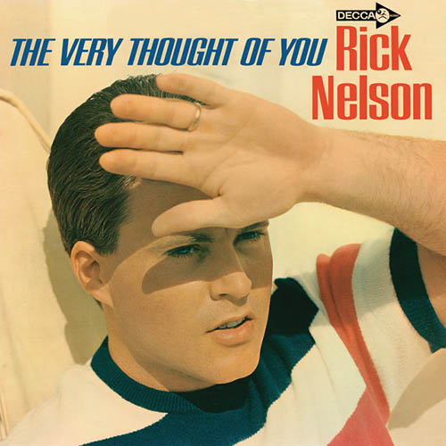 Rick Nelson profile Rick Nelson The Very Thought Of You profile image