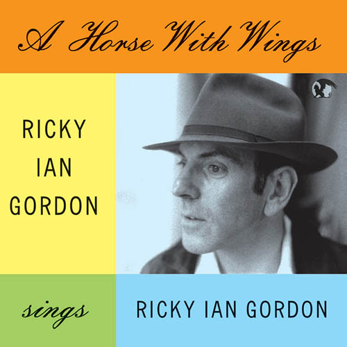 Ricky Ian Gordon A Horse With Wings profile image