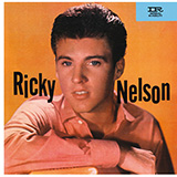 Ricky Nelson picture from Believe What You Say released 08/22/2017