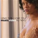 Rihanna picture from Hate That I Love You (feat. Ne-Yo) released 11/01/2007