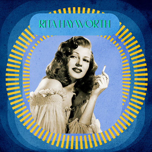 Rita Hayworth Put The Blame On Mame profile image