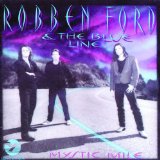 Robben Ford picture from Mystic Mile released 09/06/2007