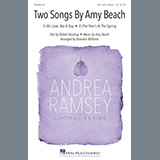 Robert Browing and Amy Beach picture from Two Songs By Amy Beach (Ah, Love, But A Day and The Year's At The Spring) (arr. Brandon Williams) released 03/13/2020