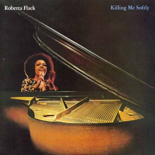 Roberta Flack Killing Me Softly With His Song profile image