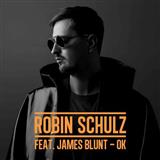 Robin Schulz picture from OK (feat. James Blunt) released 07/07/2017