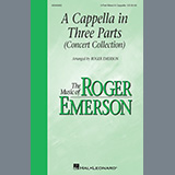 Roger Emerson picture from A Cappella in Three Parts (Concert Collection) released 08/19/2021