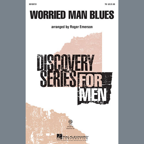 Traditional Folksong Worried Man Blues (arr. Roger Emerso profile image