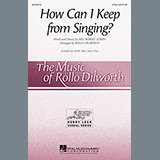 Rollo Dilworth picture from How Can I Keep From Singing released 01/08/2014