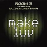 Room 5 picture from Make Luv (feat. Oliver Cheatham) released 06/27/2011