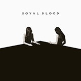 Royal Blood picture from Don't Tell released 02/03/2018