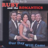 Ruby & The Romantics picture from Our Day Will Come released 02/02/2018