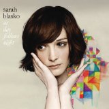 Sarah Blasko picture from All I Want released 06/10/2010