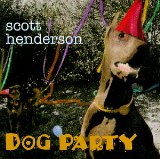 Scott Henderson picture from Dog Party released 07/30/2010