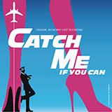 Scott Wittman and Marc Shaiman picture from Fly, Fly Away (from Catch Me If You Can) released 12/16/2020
