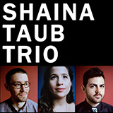 Shaina Taub Trio picture from Sandbox released 06/08/2020