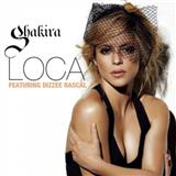 Shakira picture from Loca (feat. Dizzee Rascal) released 01/26/2011