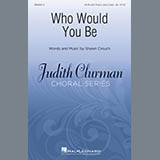Shawn Crouch picture from Who Would You Be? released 03/06/2019