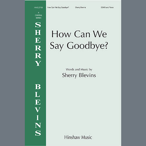 Sherry Blevins How Can We Say Goodbye profile image
