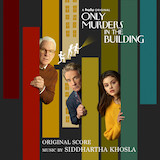 Siddhartha Khosla picture from Only Murders In The Building (Main Title Theme) released 11/03/2021