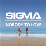 Sigma picture from Nobody To Love released 05/15/2014