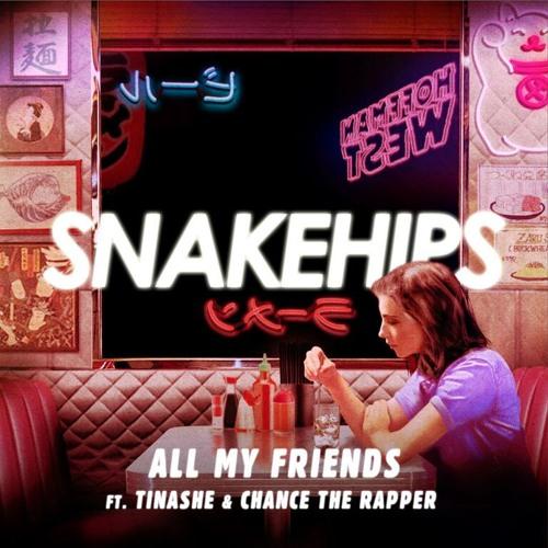 Snakehips All My Friends (feat. Tinashe & Chan profile image