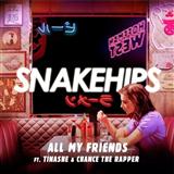 Snakehips picture from All My Friends (feat. Tinashe & Chance The Rapper) released 05/04/2016