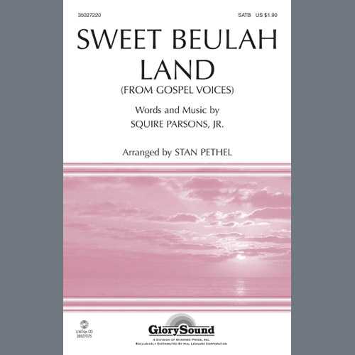 Squire Parsons Sweet Beulah Land (arr. Stan Pethel) profile image