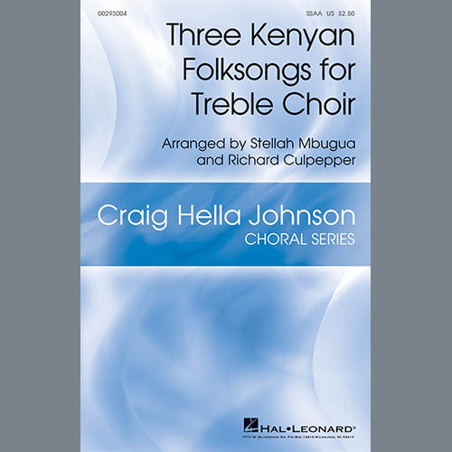 Stellah Mbugua and Richard Culpepper Three Kenyan Folksongs for Treble Ch profile image