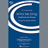 Traditional Folksong picture from All For Me Grog (arr. Stephen Hatfield) released 03/20/2012