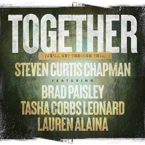 Steven Curtis Chapman Together (We'll Get Through This) (f profile image