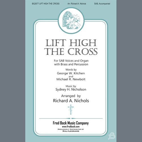 Sydney H. Nicholson profile Sydney H. Nicholson Lift High The Cross (arr. Richard A. profile image
