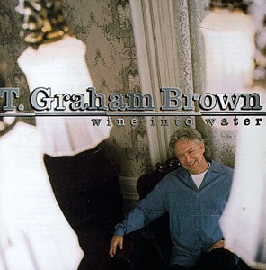 T. Graham Brown Wine Into Water profile image