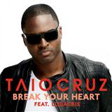Taio Cruz picture from Break Your Heart (feat. Ludacris) released 04/19/2010