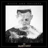 Tauren Wells picture from Hills And Valleys released 06/30/2018