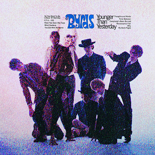 The Byrds So You Want To Be A Rock And Roll St profile image