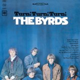 The Byrds picture from Turn! Turn! Turn! (To Everything There Is A Season) released 07/16/2019